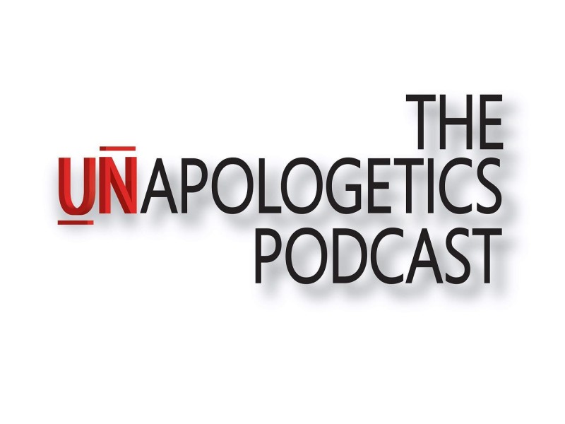 The Unapologetics Podcast